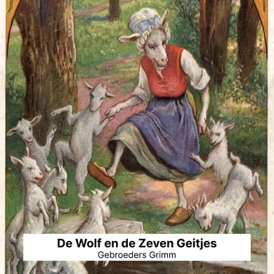 De Wolf En De Zeven Geitjes Door Gebroeders Grimm Vanaf November