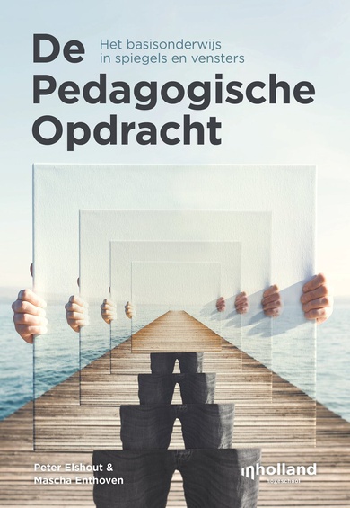 De Pedagogische Opdracht Door Peter Elshout Vanaf 15 Februari 2023 Op ...