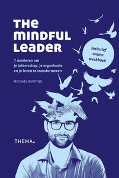 The mindful leader door Michael Bunting vanaf 26 november ...