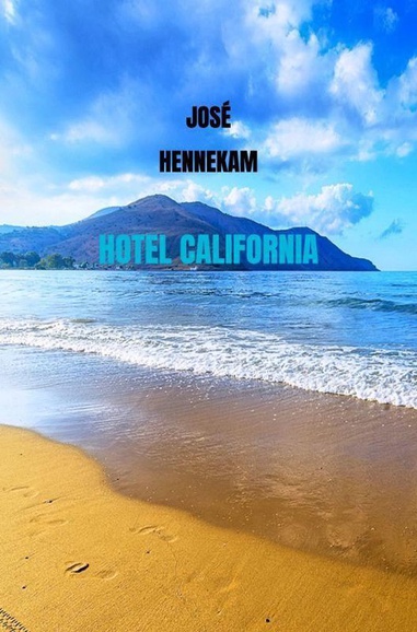 Hotel California door Jose Hennekam vanaf 14 september ...