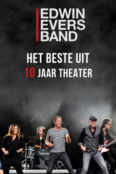 Edwin Evers Band: Het Beste Uit 10 Jaar Theater vanaf 2 januari 2022 op